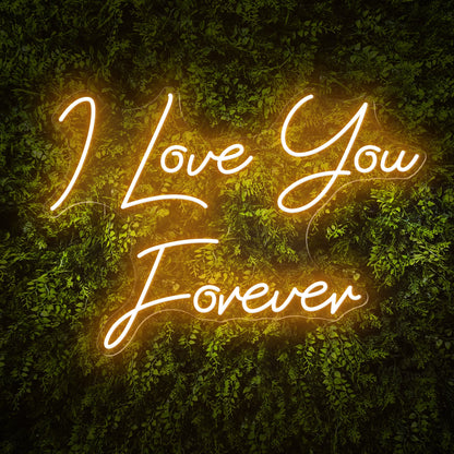 I Love You Forever sweet words Neon Sign