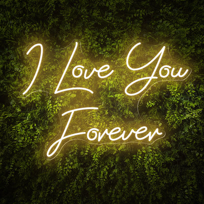 I Love You Forever sweet words Neon Sign