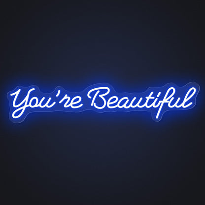 "You're Beautiful" Words Neon Sign for Room