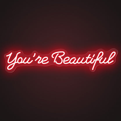 "You're Beautiful" Words Neon Sign for Room
