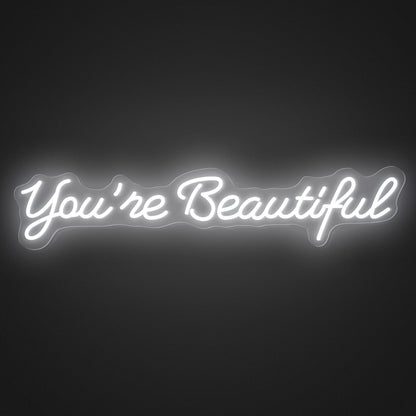 "You're Beautiful" Words Neon Sign for Room