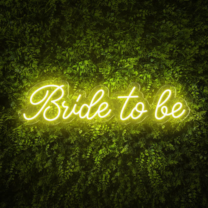 "Bride to be" Words Neon Sign