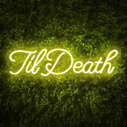 "TilDeath" Curlicued Words Neon Sign for Room