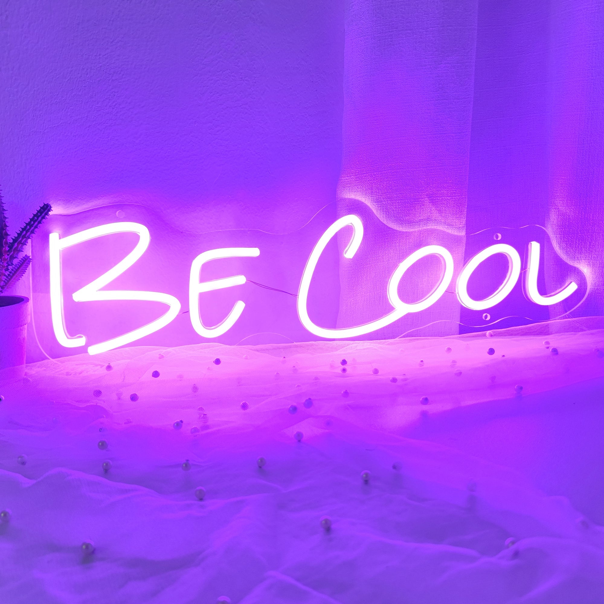 "Be Cool" Words Neon Sign